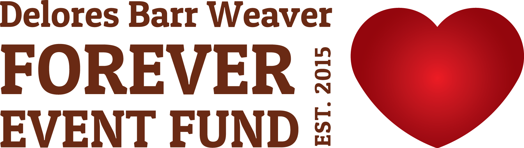 Delores Barr Weaver Forever Event Fund